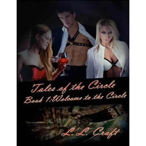 Tales of the Circle: Book One: Welcome to the Circle