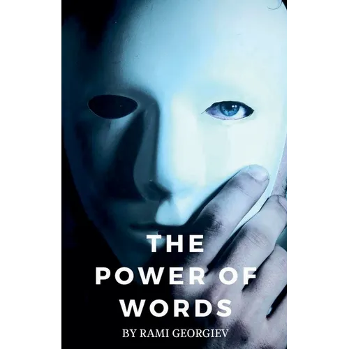 The Power of Words
