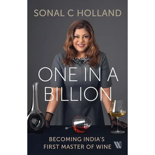 One In a Billion: Becoming India's First Master of Wine