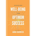 Achieving Well-being for Optimum Success