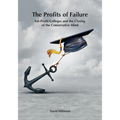 The Profits of Failure: For-Profit Colleges and the Closing of the Conservative Mind