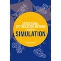 Structural Optimization Method Based on Simulation