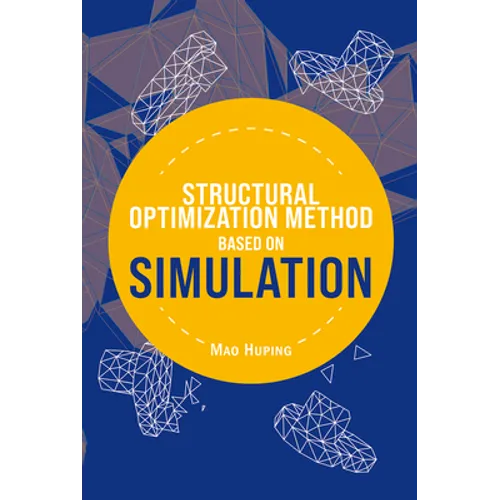 Structural Optimization Method Based on Simulation