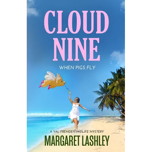 Cloud Nine: When Pigs Fly