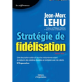 Stratégie de fidélisation