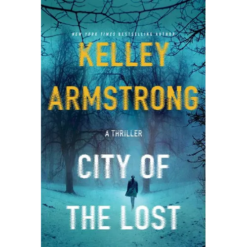 City of the Lost: A Rockton Novel