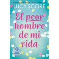 Peor Hombre de Mi Vida, El