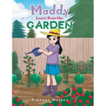 Maddy Learns from Her Garden