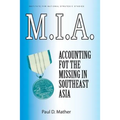 M.I.A. Accounting for the Missing in Southeast Asia