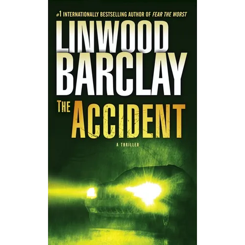The Accident
