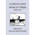 A Child's Own Book of Verse, Book Two (Yesterday's Classics)