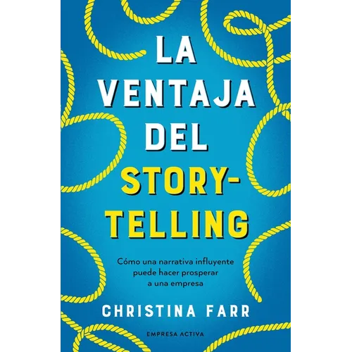 Ventaja del Storytelling, La