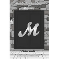 Inside the Masidone Mansion: A Choices Novella