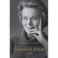 Elisabeth Elliot: A Life