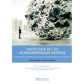 Sociología de las herramientas de la gestión