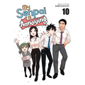 My Senpai Is Annoying Vol. 10