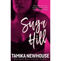 Suga Hill: A Love Jones Kinda Tale
