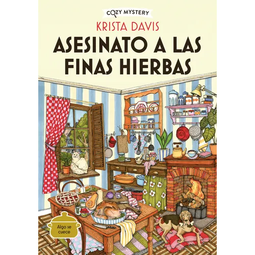 Asesinato a Las Finas Hierbas / Murder with Fine Herbs: Misterios de Una Diva Doméstica / Mysteries of a Domestic Diva Volume 1