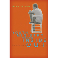 Youth Ministry from the Inside Out: How Who You Are Shapes What You Do