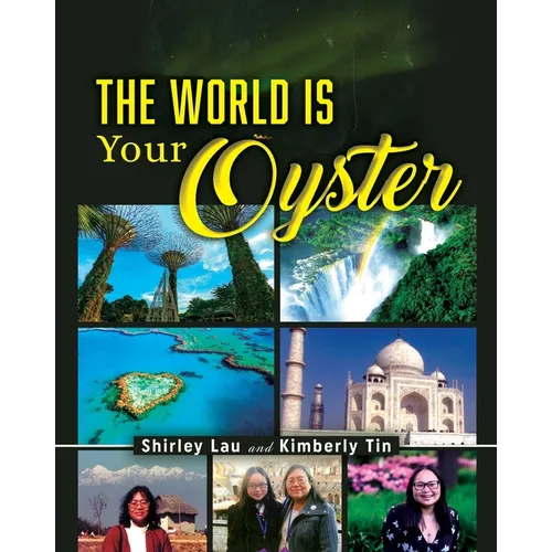 The World is Your Oyster
