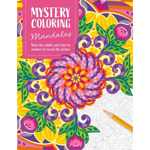 Mystery Coloring Mandalas: Solve the Riddle and Color by Numbers to Reveal the Picture