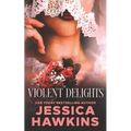 Violent Delights