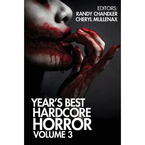 Year's Best Hardcore Horror Volume 3