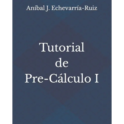 Tutorial de Pre-Cálculo I
