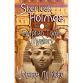 Sherlock Holmes and The Egyptian Tomb Mystery