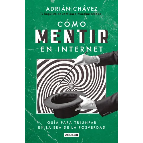 Cómo Mentir En Internet / How to Lie on the Internet
