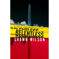 Relentless: Volume 1