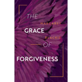The Grace of Forgiveness
