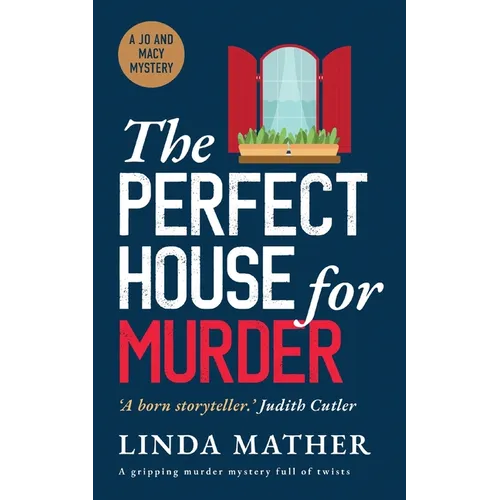 THE PERFECT HOUSE FOR MURDER a gripping murder mystery full of twists