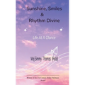 Sunshine, Smiles &Rhythm Divine