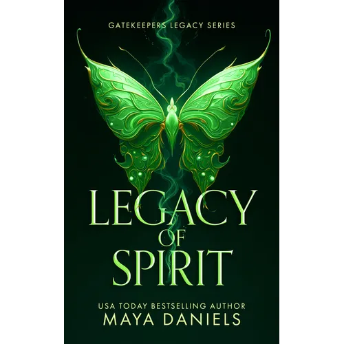 Legacy of Spirit: A Dark Fantasy Romance of Gods and Destiny