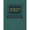 Los Bronces de Osuna...