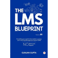The LMS Blueprint Volume 01