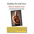 Healthy For Life Now: If you let life get in the way of your health, your health will get in the way of your life.
