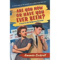 Are You Now or Have You Ever Been?: A Novel of the Hollywood Blacklist