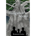 The Slingshot's Secret