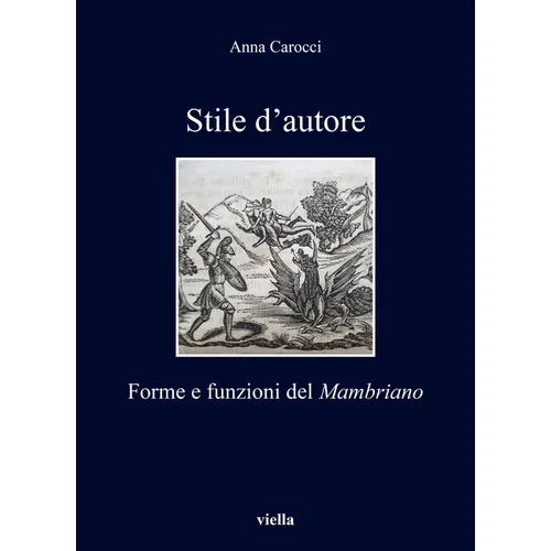 Stile d'Autore: Forme E Funzioni del Mambriano