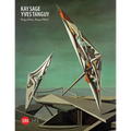 Kay Sage and Yves Tanguy: Ring of Iron, Ring of Wool