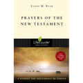 Prayers of the New Testament: 8 Studies for Individuals or Groups