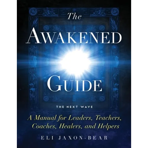 The Awakened Guide