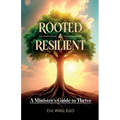 Rooted & Resilient, A Minister's Guide to Thrive