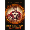 Der Ring von Santorini: (Changing History)