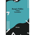 Aesop's Fables; a new translation