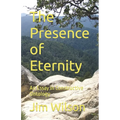 The Presence of Eternity: An Essay in Constructive Ontology
