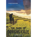 The Duke of Doucheville: A Memoir by Some Guy