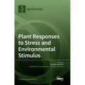 Plant Responses to Stress and Environmental Stimulus